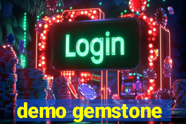 demo gemstone